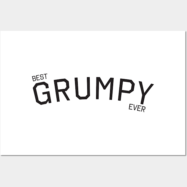 Best Grumpy Ever Wall Art by Calculated